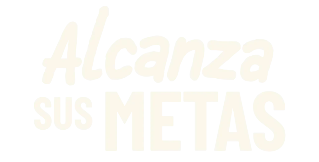 Alcanza sus metas